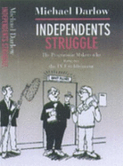 Independents Struggle - Darlow, Michael
