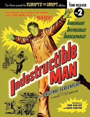 Indestructible Man - Weaver, Tom