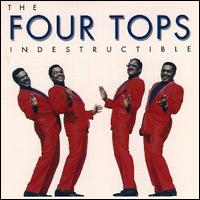 Indestructible - The Four Tops