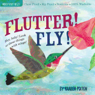 Indestructibles Flutter! Fly!: Chew Proof - Rip Proof - Nontoxic - 100% Washable (Book for Babies, Newborn Books, Vehicle Books, Safe to Chew)