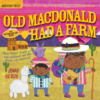 Indestructibles: Old MacDonald Had a Farm: Chew Proof - Rip Proof - Nontoxic - 100% Washable (Book for Babies, Newborn Books, Safe to Chew) - Pixton, Amy (Creator)