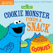 Indestructibles: Sesame Street: Cookie Monster Finds a Snack: Chew Proof - Rip Proof - Nontoxic - 100% Washable (Book for Babies, Newborn Books, Safe to Chew)