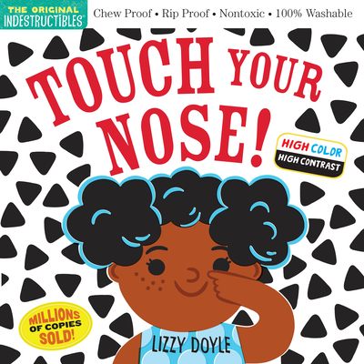 Indestructibles: Touch Your Nose!: Chew Proof - Rip Proof - Nontoxic - 100% Washable - Pixton, Amy