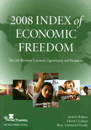 Index of Economic Freedom - Holmes, Kim R, and Feulner, Edwin J, PH.D., M.B.A., and O'Grady, Mary Anastasia