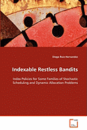 Indexable Restless Bandits