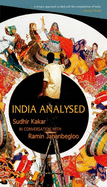 India Analysed: Sudhir Kakar in Conversation with Ramin Jahanbegloo (Oip)