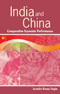 India and China: Comparative Economic Performance