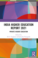 India Higher Education Report 2021: Private Higher Education