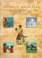 India in the Islamic Era and Southeast Asia (8th to 19th Century)