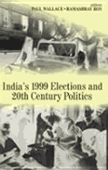 India s 1999 Elections and 20th Century Politics