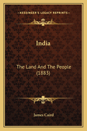 India: The Land and the People (1883)