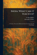 India: What Can It Teach Us?