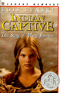 Indian Captive: The Story of Mary Jemison - Lenski, Lois (Foreword by), and Parker, Arthur Caswell (Introduction by)