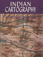 Indian Cartography: A Historical Perspective - Madan, P L