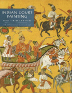 Indian Court Painting, 16th-19th Century