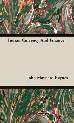 Indian Currency And Finance - Keynes, John Maynard, Fba