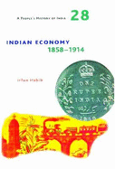 Indian Economy 1858-1914