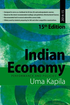 Indian Economy: Performance and Policies, 2014-15 - Kapila, Uma