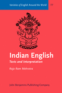 Indian English: Texts and Interpretation