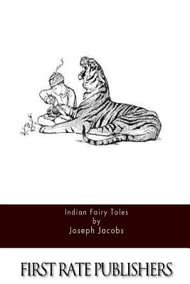 Indian Fairy Tales - Jacobs, Joseph