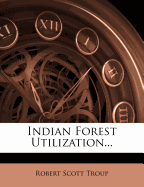 Indian Forest Utilization