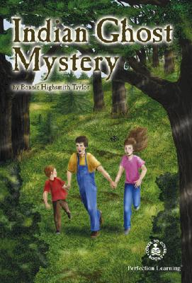 Indian Ghost Mystery - Taylor, Bonnie Highsmith