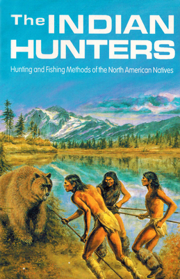 Indian Hunters - Irwin, Stephen