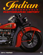 Indian Motorcycle Photographic History