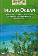 Indian Ocean: Mauritius, Reunion, Seychelles, Comoros, Madagascar
