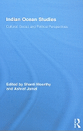 Indian Ocean Studies: Cultural, Social, and Political Perspectives