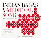 Indian Ragas & Medieval Song