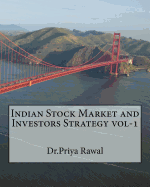 Indian Stock Market and Investors Strategy Vol-1