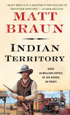 Indian Territory - Braun, Matt