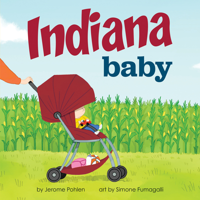 Indiana Baby - Pohlen, Jerome