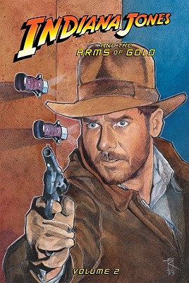 Indiana Jones and the Arms of Gold: Vol. 2 - Marrs, Lee