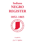 Indiana Negro Register, 1852-1865