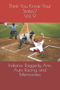 Indiana: Raggedy Ann, Auto Racing, and Mennonites