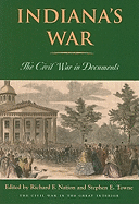 Indiana's War: The Civil War in Documents