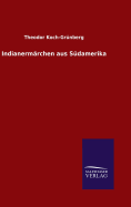 Indianermrchen aus Sdamerika