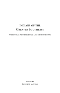 Indians of the Greater Southeast: Historical Archaeology and Ethnohistory