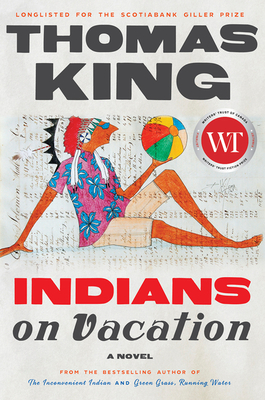 Indians on Vacation - King, Thomas