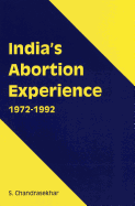 India's Abortion Experience - Chandrasekhar, S