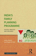 India's Family Planning Programme: Policies, Practices and Challenges