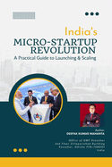 India's Micro-Startup Revolution: A Practical Guide to Launching & Scaling