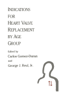 Indications for Heart Valve Replacement by Age Group