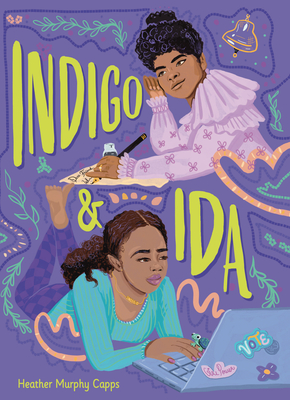 Indigo and Ida - Capps, Heather Murphy