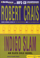Indigo Slam - Crais, Robert, and Stuart, David (Read by)