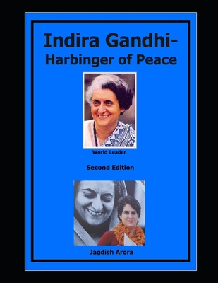 Indira Gandhi-Harbinger of Peace - Gandhi, Indira (Preface by), and Dhawan, R K (Preface by), and Prasad, H Y Sharada (Preface by)