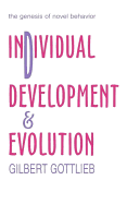 Individual Development and Evolution: The Genesis of Novel Behavior
