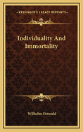 Individuality and Immortality